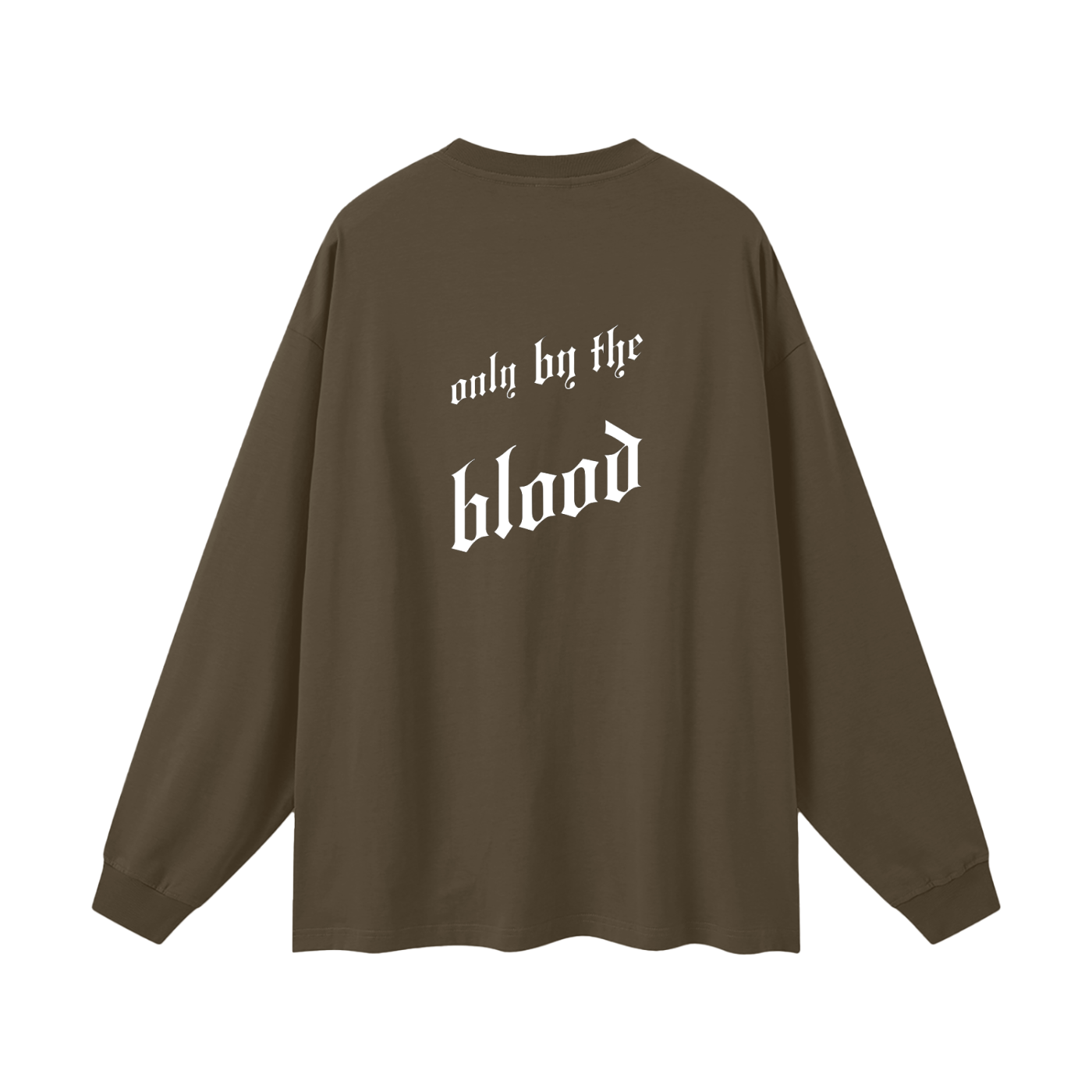 Only By The Blood (Back) - Streetwear Unisex Cotton Long Sleeve Tee