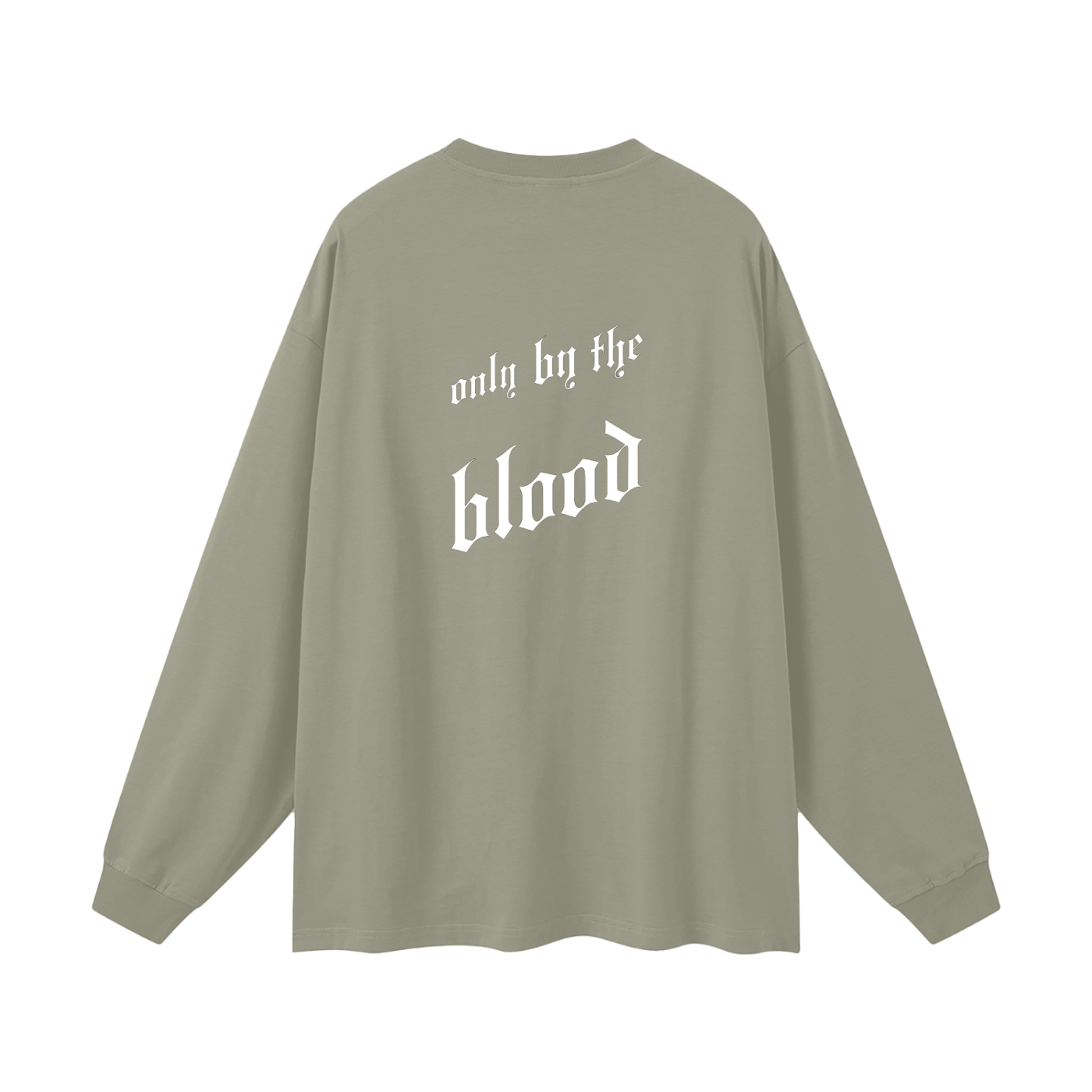 Only By The Blood (Back) - Streetwear Unisex Cotton Long Sleeve Tee