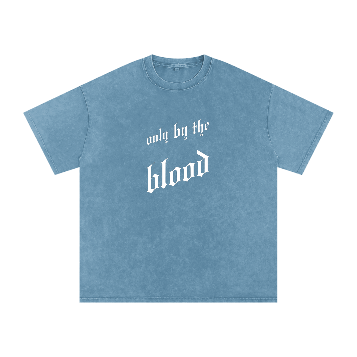 Only By the Blood (Front) - Acid Wash Oversize T-Shirt - 250 GSM