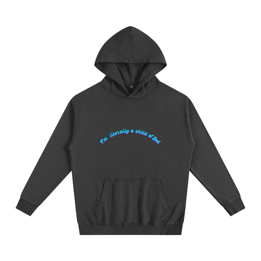 I'm literally a child of God - Oversized Essential Hoodie
