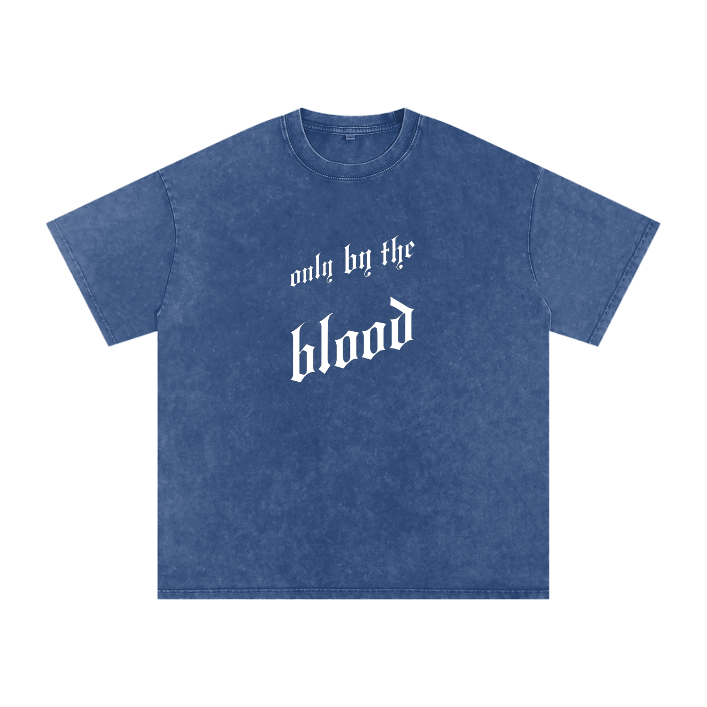 Only By the Blood (Front) - Acid Wash Oversize T-Shirt - 250 GSM