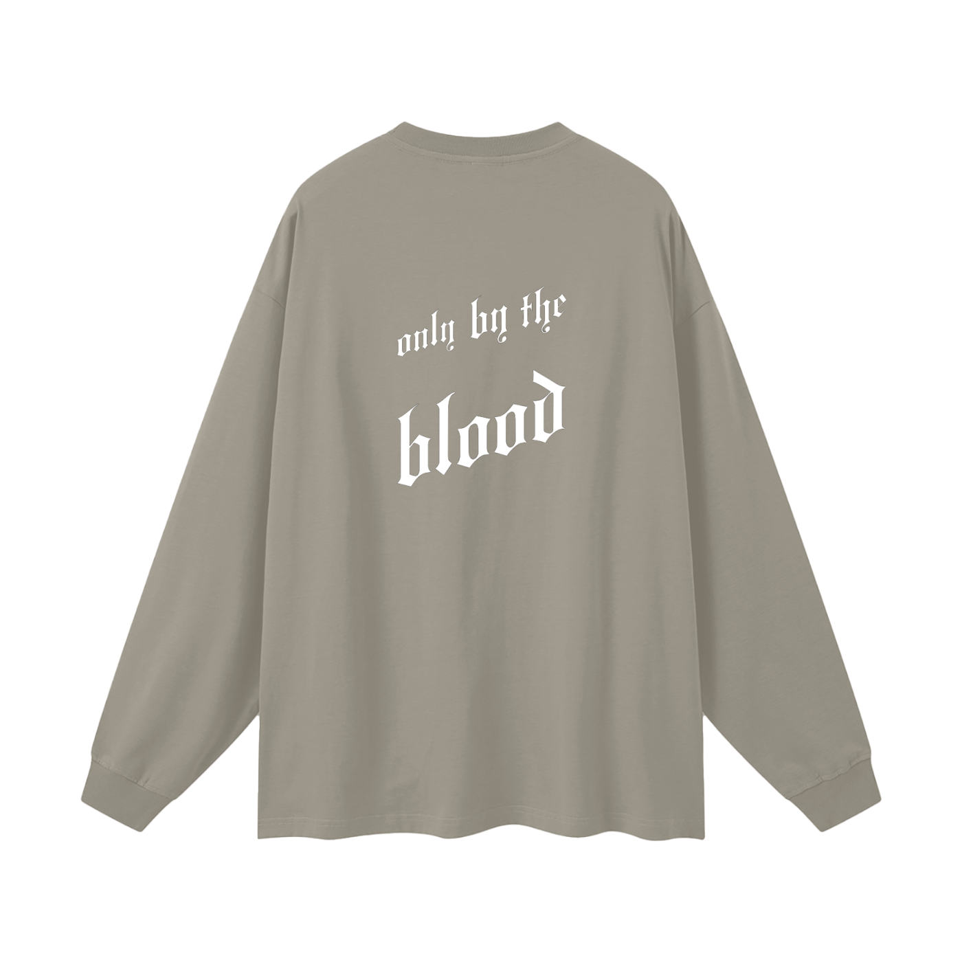 Only By The Blood (Back) - Streetwear Unisex Cotton Long Sleeve Tee